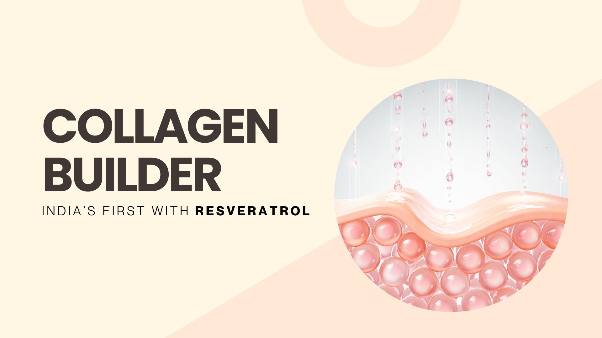 DailyHabbit Collagen Builder: India’s First with Resveratrol