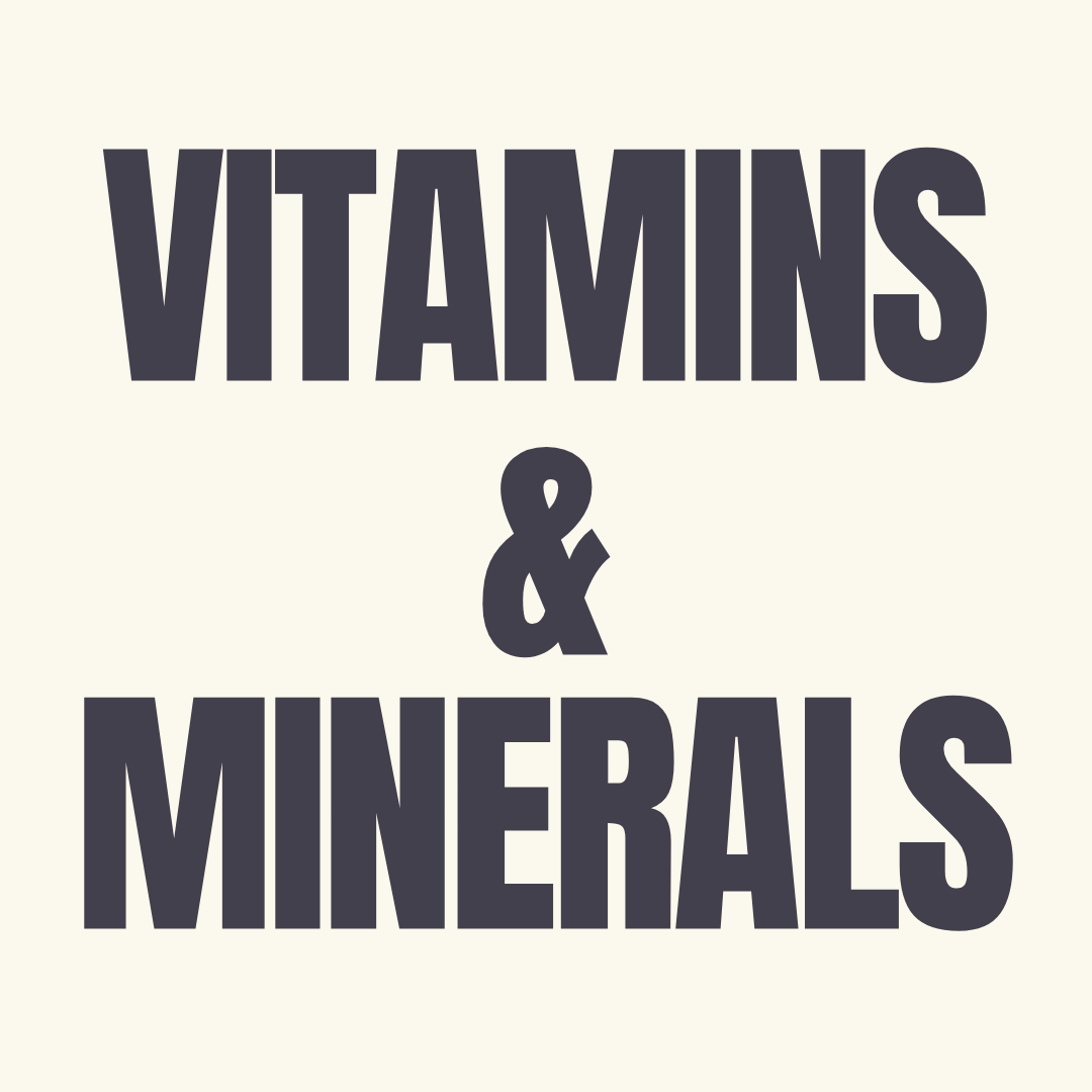 Vitamins & Minerals